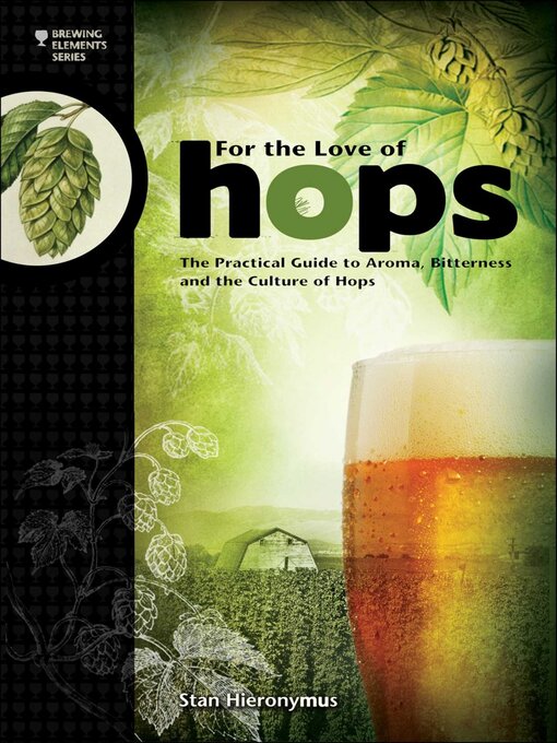 Title details for For the Love of Hops by Stan Hieronymus - Wait list